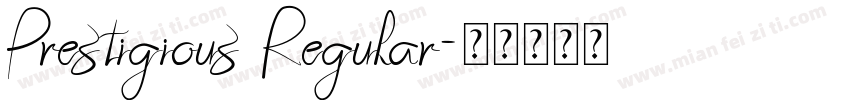 Prestigious Regular字体转换